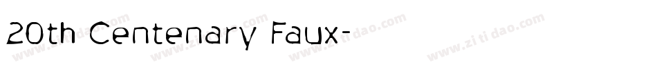 20th Centenary Faux字体转换